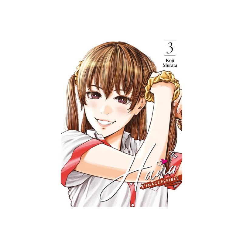 Hana L'Inaccessible Tome 3