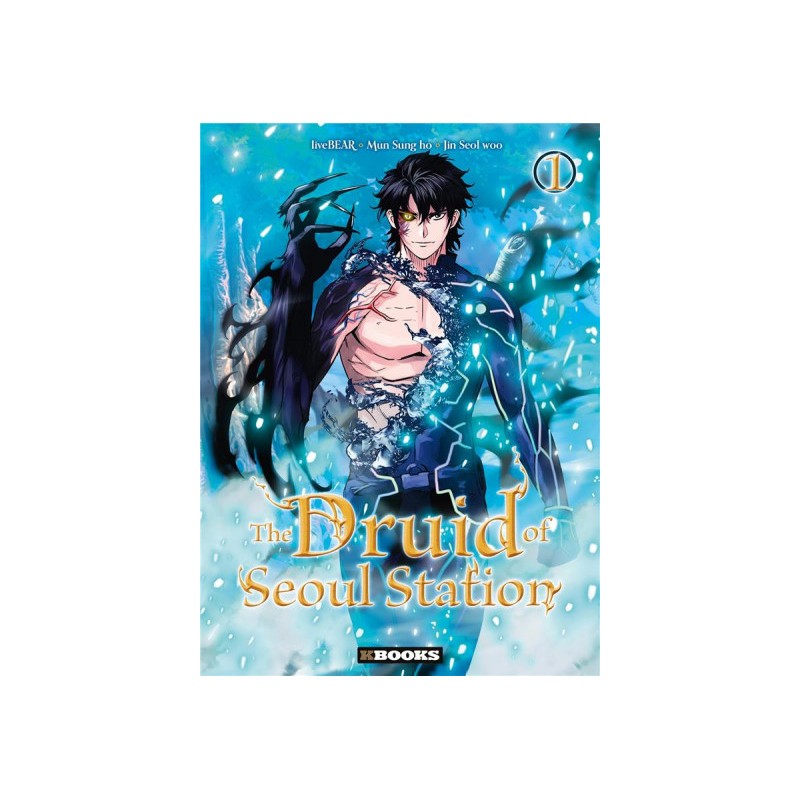 The Druid Of Seoul Station Tome 1