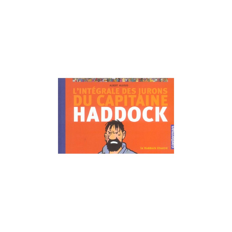 L'Intégrale Des Jurons Du Capitaine Haddock