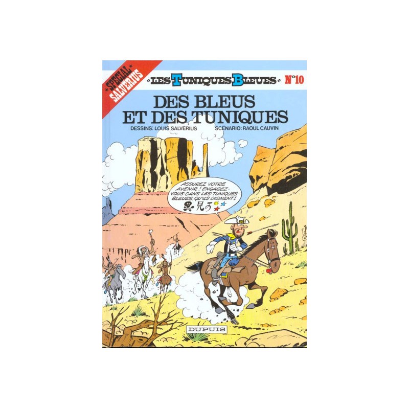 Les Tuniques Bleues Tome 10 - Des Bleus Et Des Tuniques Les Tuniques Bleues Tome 10 - Des Bleus Et Des Tuniques