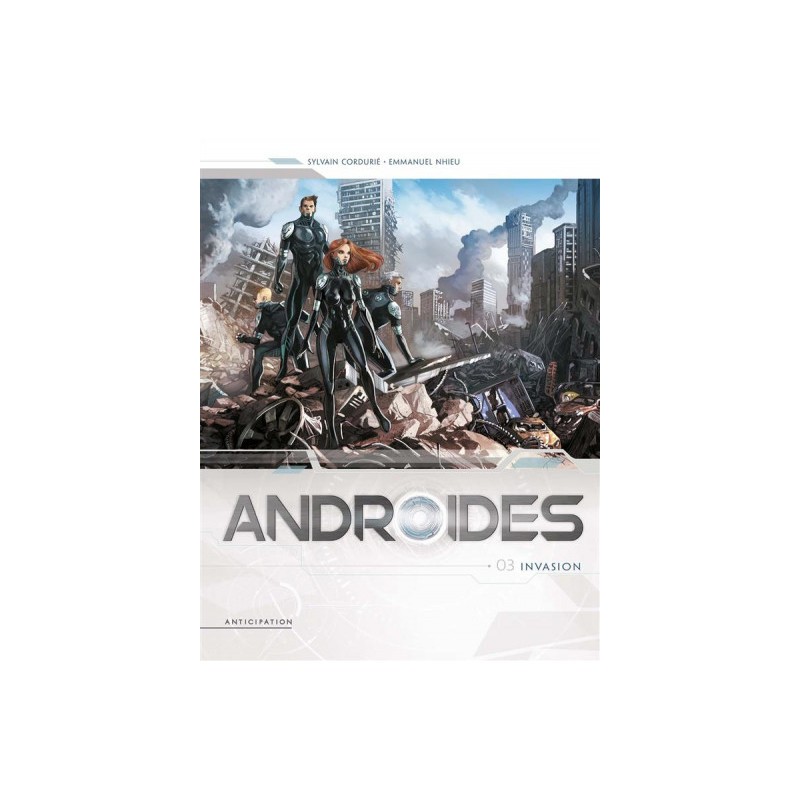 Androïdes Tome 3