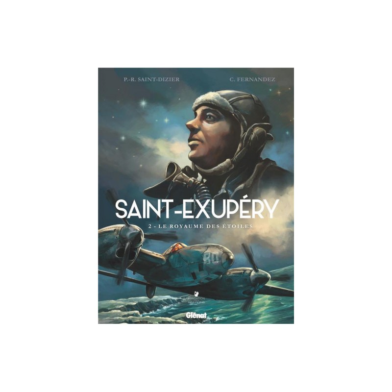 Saint-Exupéry Tome 2 Saint-Exupéry Tome 2