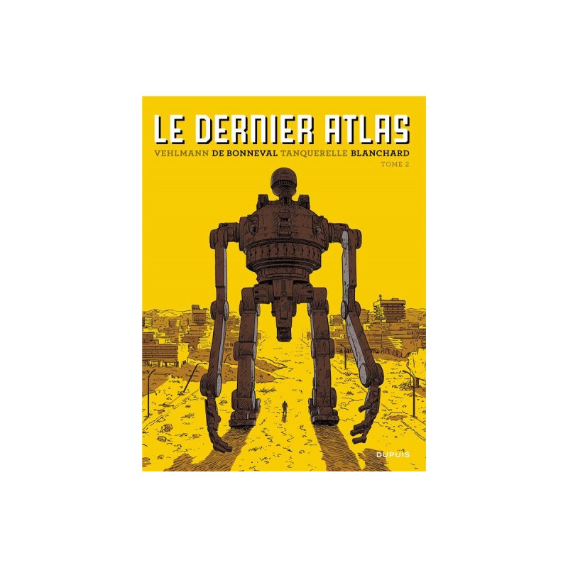 Le Dernier Atlas Tome 2 Le Dernier Atlas Tome 2