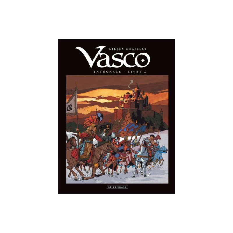 vasco - intégrale tome 2 - tome 4 à tome 6 vasco - intégrale tome 2 - tome 4 à tome 6