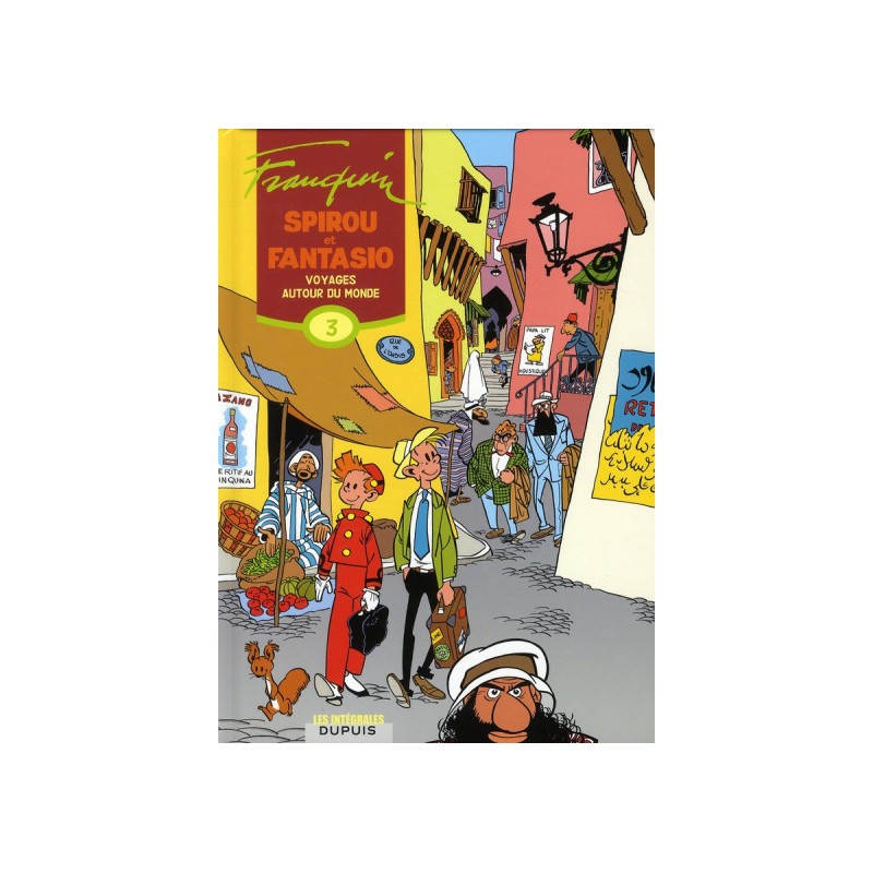 spirou et fantasio - intégrale tome 3 - voyages autour du monde spirou et fantasio - intégrale tome 3 - voyages autour du monde