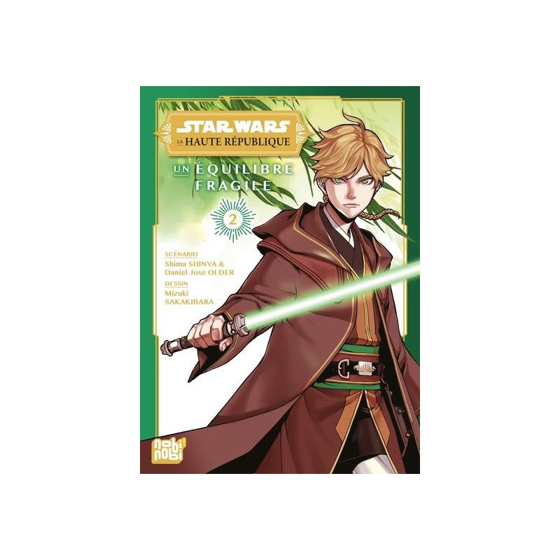 Star Wars - La Haute République - Un Équilibre Fragile Tome 2