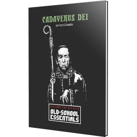 Old-School Essentials : Scénario - Cadaverus Dei