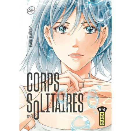  Corps solitaires tome 8