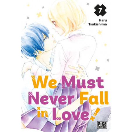  We must never fall in love ! tome 7