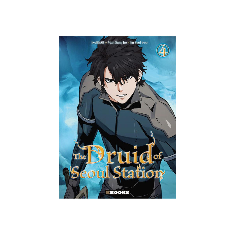 The druid of seoul station tome 4