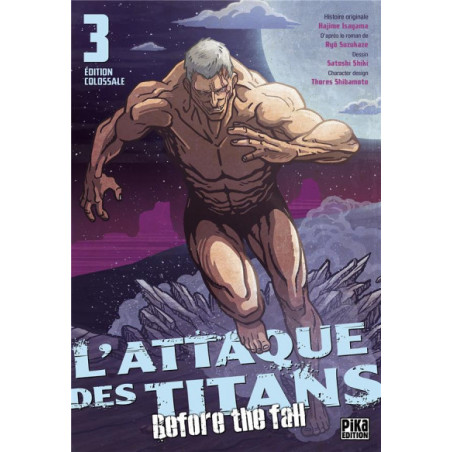  L'attaque des titans - before the fall - édition colossale tome 3