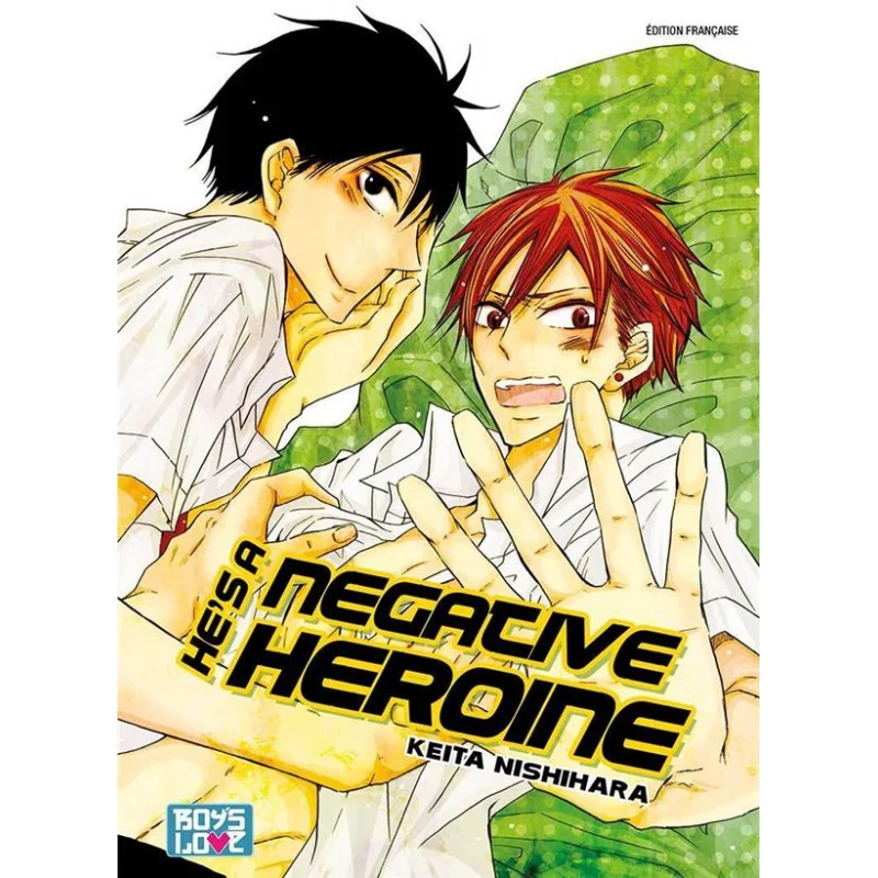 He is a negative heroine He is a negative heroine