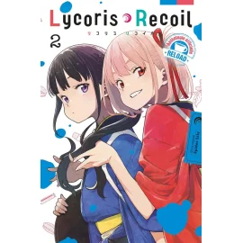  Lycoris recoil - reload tome 2