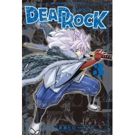  DEAD ROCK - Tome 3