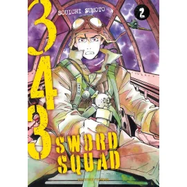  343 sword squad tome 2