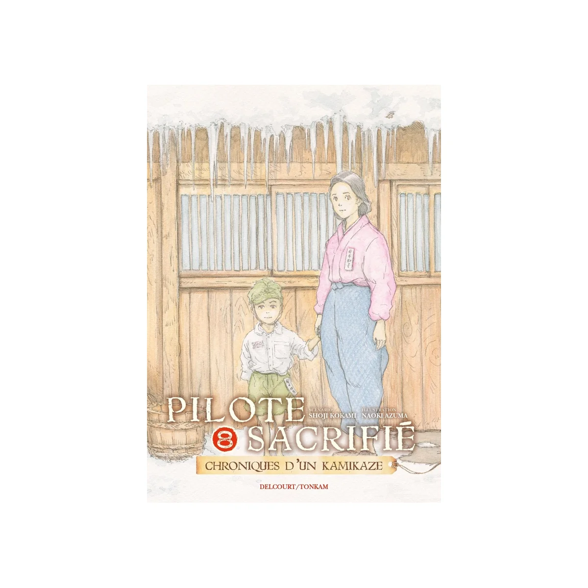  Pilote sacrifié tome 8