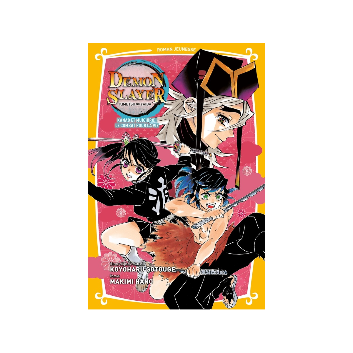 Demon Slayer - roman jeunesse tome 8 Demon Slayer - roman jeunesse tome 8