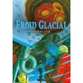  FROID GLACIAL - JUNJI ITO